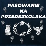 Pasowanie na Przedszkolaka XXL <br>Gotowa dekoracja (biała)